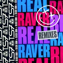 Real Raver (Remixes)