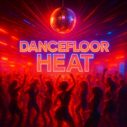 Dancefloor Heat