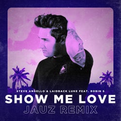 Show Me Love - Jauz Extended Mix