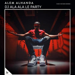 DJ Ala Ala Le Party