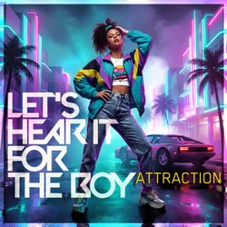 Let's Hear It For The Boy