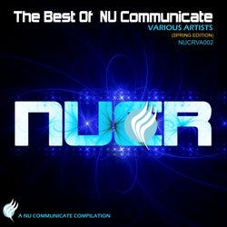 The Best Of Nu Communicate (Spring Edition)