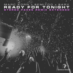 Ready for Tonight (Stereo Faces Remix Extended)