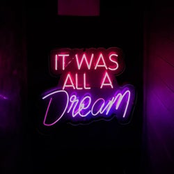 It Was All a Dream