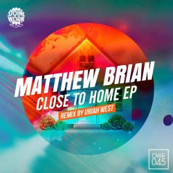 Close To Home EP