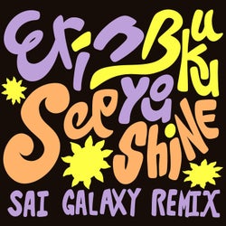 See You Shine (Sai Galaxy Remixes)