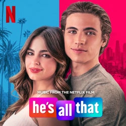 Cover für He's All That (Music From The Netflix Film)