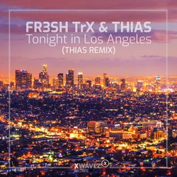 Tonight in Los Angeles - THIAS Remix