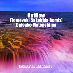 Outflow (Tomoyuki Sakakida Remix)
