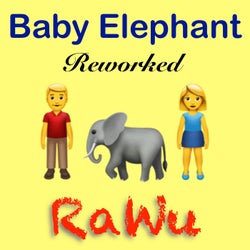 Baby Elephant (Reworked)