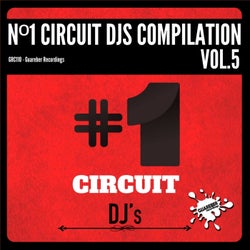 Nº1 Circuit Djs Compilation, Vol. 5