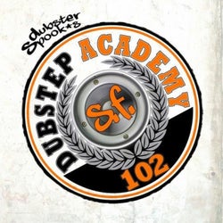 Dubstep Academy 102 by Dubster Spook