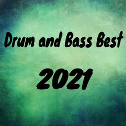 Drum and Bass Best 2021