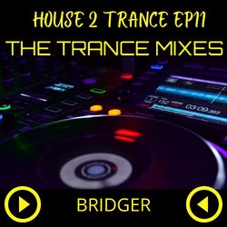 House 2 Trance Ep11