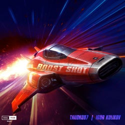 Boost Shot (feat. Igor Kulikov)