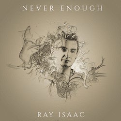 Never Enough