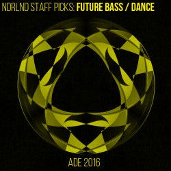 NDRLND Staff Picks: Future Bass / Dance
