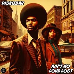 Ain't No Love Lost