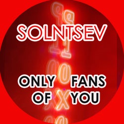 Only Fans Of You
