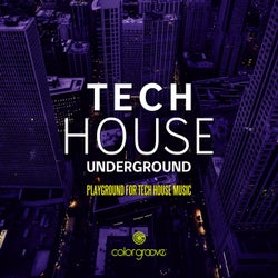 Tech House Underground (Playground For Tech House Music)