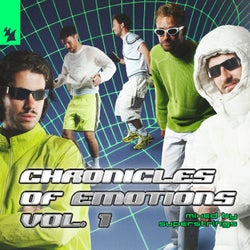 Chronicles of Emotions, Vol. 1 (Mixed by SUPERSTRINGS) - Extended Versions