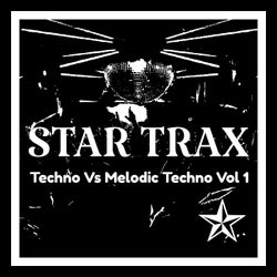 Techno Vs Melodic Techno Vol 1