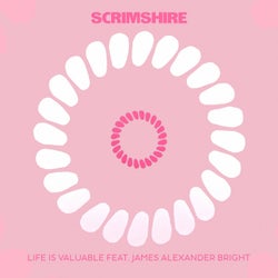 Life Is Valuable (feat. James Alexander Bright)