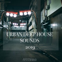 Urban Deep House Sounds 2019