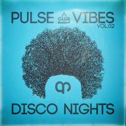 Pulse, Vibes & Disco Nights, Vol.02