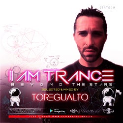I AM TRANCE – 049 (SELECTED BY TOREGUALTO)