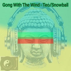 Gong with the Wind (Chilled Mix)
