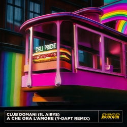 A Che Ora L'Amore (Y-DAPT Remix)