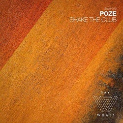 Poze - Shake The Club Chart