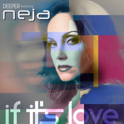 If It's Love (feat. Neja)