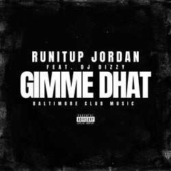 Gimme Dhat (feat. DJ Dizzy)
