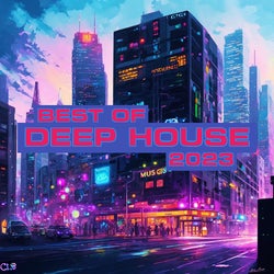 BEST OF DEEP HOUSE 2023