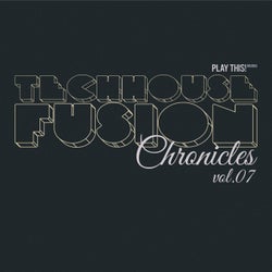 TechHouse Fusion Chronicles, Vol.07