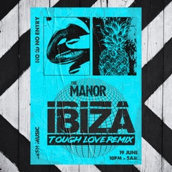 Ibiza (Tough Love Remix)