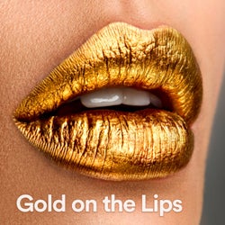 Gold on the Lips (Deluxe Female Vocals)
