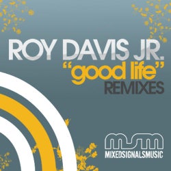 Good Life Remixes