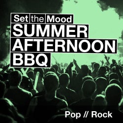 Set The Mood: Summer Afternoon BBQ