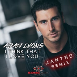 I Think That I Love You (Jantro Remix)