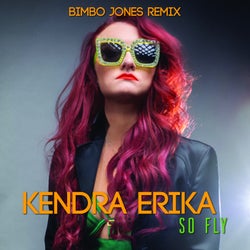 So Fly (Bimbo Jones Remix)