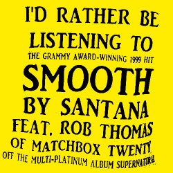 "I'd rather be listening to SMOOTH" Chart