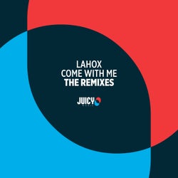 Come With Me (The Remixes)