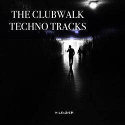 The Clubwalk Techno Tracks