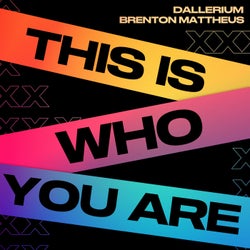 This Is Who You Are (feat. Brenton Mattheus) (Extended Mix)