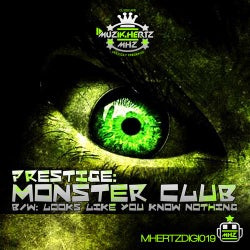 Monster Club / You Know Nothing