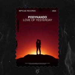 Love Of Yesterday (Extended Mix)