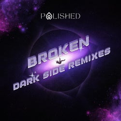 Broken (Dark Side Remixes)